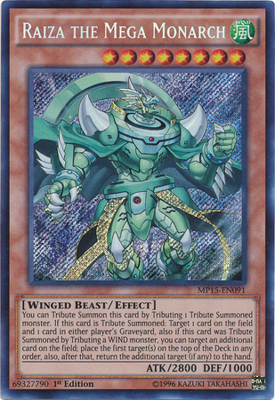 Raiza el Mega Monarca [MP15-EN091] Secreto Raro 